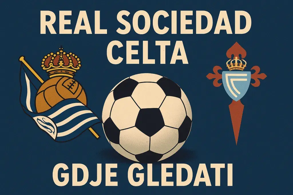 Real Sosijedad - Selta: satnica i gde pratiti prenos